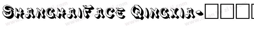 ShanghaiFace Qingxia字体转换